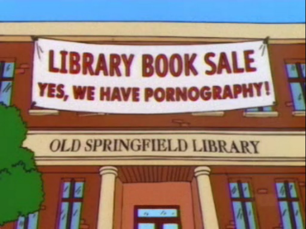 Simpsons library: Yes, we have pornography