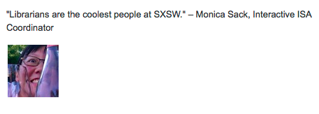 librarians are the coolest people at SXSW